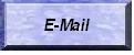 E-Mail ! ... ich antworte bestimmt !